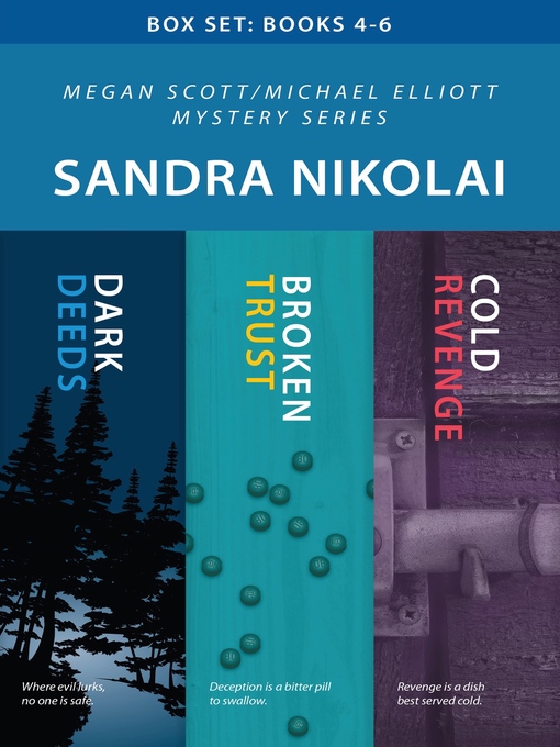 Title details for Megan Scott/Michael Elliott Mystery Series Box Set by Sandra Nikolai - Available